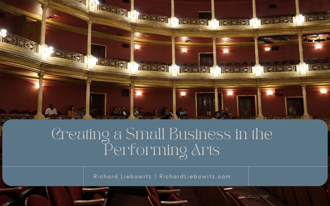 Creating a Small Business in the Performing Arts